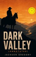 eBook: Dark Valley (Annotated)