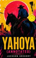 eBook: Yahoya (Annotated)