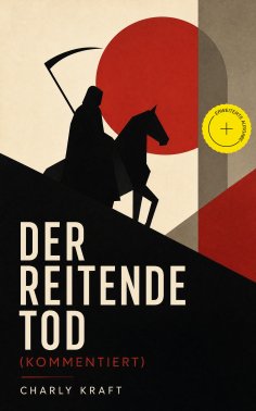ebook: Der reitende Tod (Kommentiert)