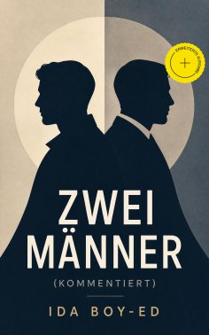 eBook: Zwei Männer (Kommentiert)