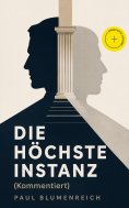 ebook: Die höchste Instanz (Kommentiert)