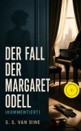 ebook: Der Fall der Margaret Odell (Kommentiert)