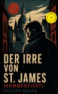 ebook: Der Irre von St. James (Kommentiert)