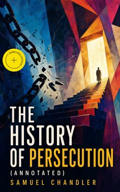 ebook: The History of Persecution (Annotated)