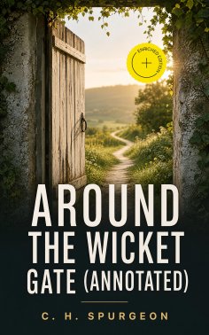 eBook: Around the Wicket Gate (Annotated)