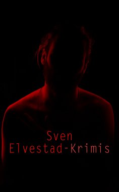 ebook: Sven Elvestad-Krimis