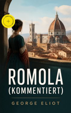 eBook: Romola (Kommentiert)