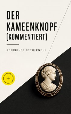 ebook: Der Kameenknopf (Kommentiert)