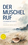 ebook: Der Muschel Ruf (Kommentiert)