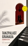 eBook: Tanzpalast Granada (Kommentiert)