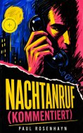 eBook: Nachtanruf (Kommentiert)