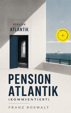 ebook: Pension Atlantik (Kommentiert)