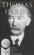 ebook: Thomas Hardy: The Complete Novels (The Giants of Literature - Book 22)