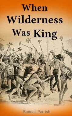 ebook: When Wilderness Was King