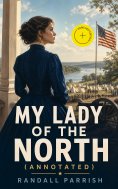 eBook: My Lady of the North (Annotated)