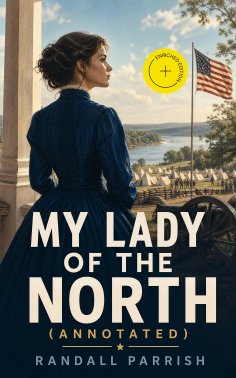 eBook: My Lady of the North (Annotated)