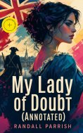 eBook: My Lady of Doubt (Annotated)