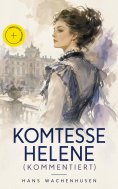 ebook: Komtesse Helene (Kommentiert)