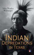 eBook: Indian Depredations in Texas