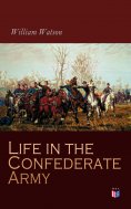 eBook: Life in the Confederate Army
