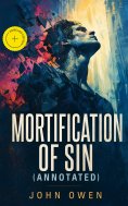 ebook: Mortification of Sin (Annotated)