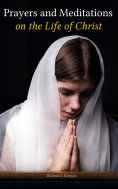 eBook: Prayers and Meditations on the Life of Christ