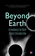 eBook: Beyond Earth: A Chronicle of Deep Space Exploration