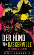 ebook: Der Hund von Baskerville (Kommentiert)