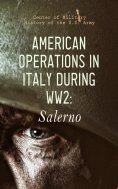 ebook: American Operations in Italy during WW2: Salerno