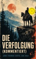 eBook: Die Verfolgung (Kommentiert)
