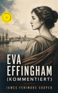 eBook: Eva Effingham (Kommentiert)