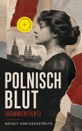 eBook: Polnisch Blut (Kommentiert)