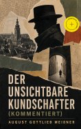 ebook: Der unsichtbare Kundschafter (Kommentiert)