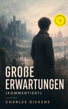 eBook: Große Erwartungen (Kommentiert)
