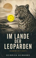 ebook: Im Lande der Leoparden (Kommentiert)