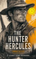 ebook: The Hunter Hercules (Annotated)