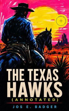 ebook: The Texas Hawks (Annotated)