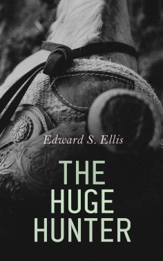 eBook: The Huge Hunter