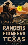 ebook: Rangers and Pioneers of Texas (Annotated)