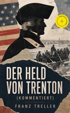 eBook: Der Held von Trenton (Kommentiert)