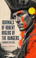ebook: Journals of Robert Rogers of the Rangers (Annotated)