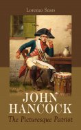 eBook: John Hancock: The Picturesque Patriot