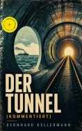 ebook: Der Tunnel (Kommentiert)