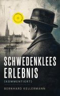 ebook: Schwedenklees Erlebnis (Kommentiert)