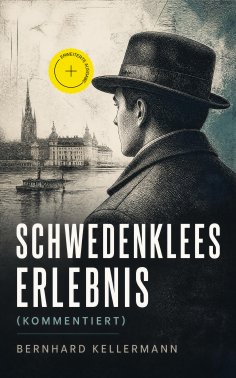 ebook: Schwedenklees Erlebnis (Kommentiert)