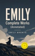 ebook: EMILY - Complete Works (Annotated)