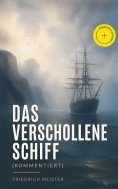 eBook: Das verschollene Schiff (Kommentiert)