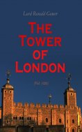 eBook: The Tower of London (Vol. 1&2)