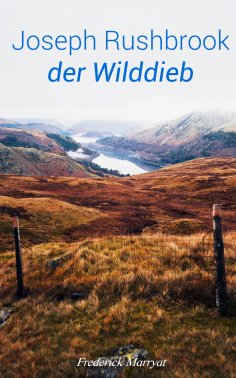 eBook: Joseph Rushbrook, der Wilddieb