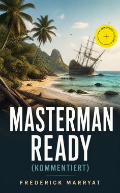 eBook: Masterman Ready (Kommentiert)